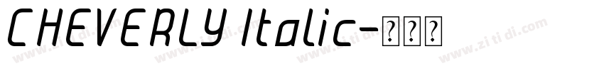 CHEVERLY Italic字体转换 CHEVERLY Italic字体转换